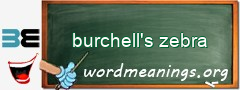 WordMeaning blackboard for burchell's zebra